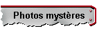 Photos mystres